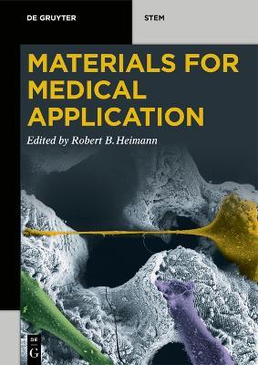 Materials for Medical Application  - Libro De Gruyter, De Gruyter STEM | Libraccio.it
