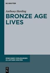 Bronze Age Lives