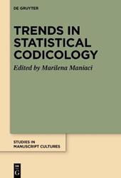 Trends in Statistical Codicology