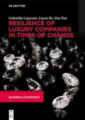 Resilience of Luxury Companies in Times of Change