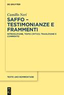 Saffo - Testimonianze E Frammenti - Camillo Neri - Libro De Gruyter, Texte Und Kommentare | Libraccio.it