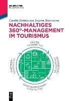 Nachhaltiges 360°-Management im Tourismus - Carolin Steinhauser, Suzann Heinemann - Libro De Gruyter, de Gruyter Studium | Libraccio.it