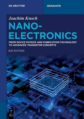 Nanoelectronics - Joachim Knoch - Libro De Gruyter, De Gruyter Textbook | Libraccio.it