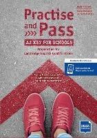 Practise&pass. A2 key student. Con espansione online - Megan Roderick - Libro Delta Publishing 2020 | Libraccio.it