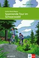 Spannende tour im Schwarzwald. Con espansione online - Andrea M. Wagner - Libro Klett 2013 | Libraccio.it