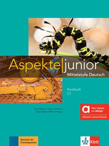Aspekte junior. C1 plus. Kursbuch. Hybride Ausgabe allango. Per le Scuole superiori. Vol. 3  - Libro Klett 2025 | Libraccio.it