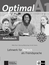 Optimal. A1. Arbeitsbuch. Con CD. Vol. 1: Lehrwerk fuer deutsch als fremdsprache.