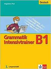 Grammatik intensivtrainer. B1.