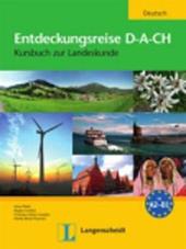 Entdeckungsreise. D-A-CH. Kursbuch zur landeskunde. Con espansione online