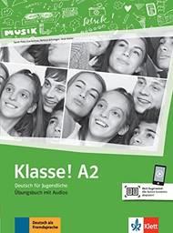 Klasse! Ubungsbuch. Vol. 2: A2 - Sarah Fleer, Ute Koithan, Tanja Mayr-Sieber - Libro Klett 2019 | Libraccio.it