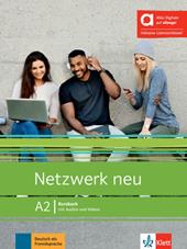 Netzwerk Kursbuch. A2. Con e-book. Con espansione online