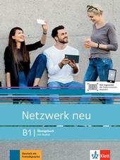 Netzwerk B1. Arbeitsbuch neu.