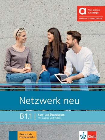 Netzwerk neu. Kursbuch. B1 hybrid. Per le Scuole superiori. Vol. 1 - Stefanie Dengler, Tanja Mayr-Sieber - Libro Klett 2025 | Libraccio.it
