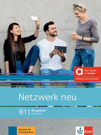 Netzwerk neu. Arbeitsbuch. B1 hybrid. Per le Scuole superiori - Stefanie Dengler, Tanja Mayr-Sieber - Libro Klett 2025 | Libraccio.it
