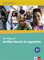 Mit Erfolg zum ZertifikatD.f. Jugend. Übungs- Testbuch Audio-CD