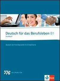 Deutsch für das Berufsleben B1. Übungsbuch.  - Libro Klett 2011 | Libraccio.it