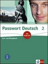 Passwort deutsch. Kursbuch-Ubungsbuch. Con CD Audio. Vol. 2