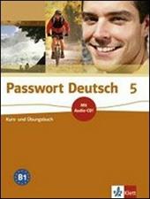 Passwort deutsch. Kursbuch-Ubungsbuch. Con CD Audio. Vol. 5