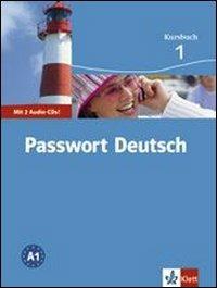 Passwort deutsch. Kursbuch. Per le Scuole superiori. Con 2 CD Audio. Vol. 1  - Libro Klett 2008 | Libraccio.it