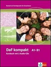 Daf kompakt A1-B1. Kursbuch. Con 3 CD Audio