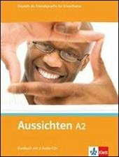 Aussichten. A2. Kursbuch. Con 2 CD Audio. Con espansione online. Vol. 2