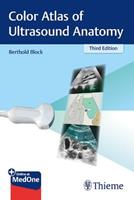 Color Atlas of Ultrasound Anatomy - Berthold Block - Libro Thieme Publishing Group | Libraccio.it