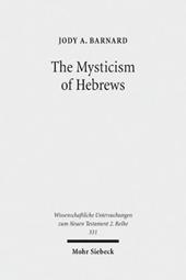 The Mysticism of Hebrews