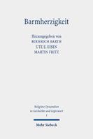 Barmherzigkeit  - Libro Mohr Siebeck, Religiöse Dynamiken in Geschichte und Gegenwart | Libraccio.it