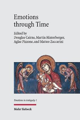 Emotions through Time  - Libro Mohr Siebeck, Emotions in Antiquity | Libraccio.it