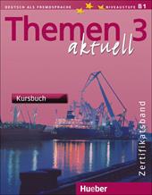 Themen aktuell. Kursbuch. Per il Liceo classico. Vol. 3