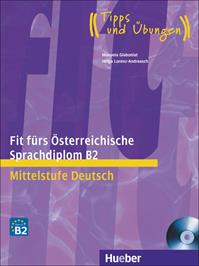 Fit fürs Österreichische Sprachdiplom B2. Per il Liceo linguistico - Evelyn Frey - Libro Hueber 2018 | Libraccio.it