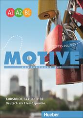 Motive. KompaktKurs DaF. Kursbuch (Lektion 1-30). Con espansione online