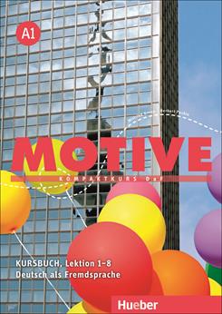 Motive. KompaktKurs DaF. Kursbuch (Lektion 1-30). Per le Scuole superiori. Vol. 1 - Herbert Puchta, Wilfried Kreen - Libro Hueber 2018 | Libraccio.it