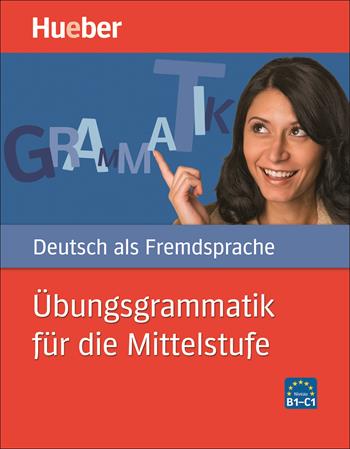 Daf Uebungsgrammatik fuer die Mittelstufe. Per le Scuole superiori - TRUST - Libro Hueber 2018 | Libraccio.it