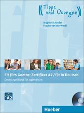 Fit fürs Goethe-Zertifikat A2. Con CD Audio. Con espansione online