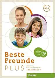 Beste Freunde. Plus. A1. Deutsch für Jugendliche Ediz. internazionale. Arbeitsbuch. Per la Scuola media. Vol. 1 - Manuela Georgiakaki, Christiane Seuthe, Monika Bovermann - Libro Hueber 2023 | Libraccio.it