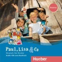 Paul, Lisa & Co. Deutsch für Kinder. Starter. Per la Scuola elementare. Con 2 CD-Audio - Monika Bovermann, Manuela Georgiakaki, Renate Zschärlich - Libro Hueber 2018 | Libraccio.it