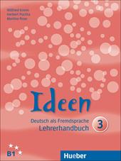 Ideen. Con espansione online. Vol. 3: Lehrerhandbuch