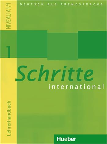 Schritte international. Deutsch als Fremdsprache. Lehrerhandbuch. Vol. 1 - Petra Klimaszyk, Isabel Krämer-Kienle - Libro Hueber 2018 | Libraccio.it