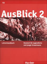 Ausblick. Lehrerhandbuch. Vol. 2 - Anni Fischer-Mitziviris - Libro Hueber 2018 | Libraccio.it