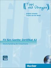 Fit fürs Goethe-Zertifikat. A2. Übungsbuch. Con CD-Audio