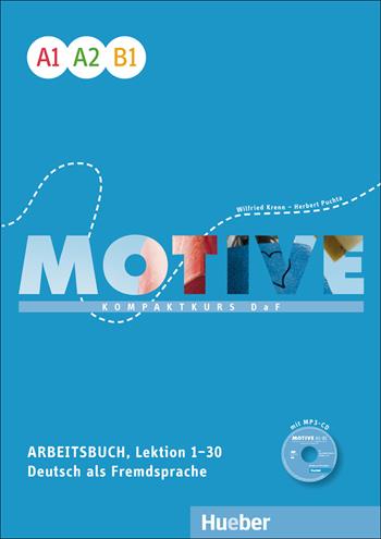 Motive. KompaktKurs DaF. Arbeitsbuch. Vol. unico. Con CD-Audio. Vol. 2 - Herbert Puchta, Wilfried Kreen - Libro Hueber 2018 | Libraccio.it