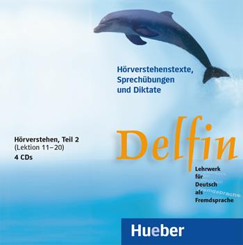 Delfin. Lehrwerk für Deutsch als Fremdsprache. Lektion 11-20. - Hartmut Aufderstraße, Jutta Müller, Thomas Storz - Libro Hueber 2018 | Libraccio.it