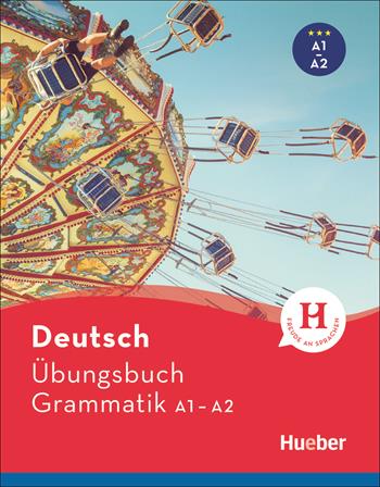 Deutsch Übungsbuch Grammatik. A1-A2. - Sabine Dinsel, Lukas Mayrhofer - Libro Hueber 2018 | Libraccio.it