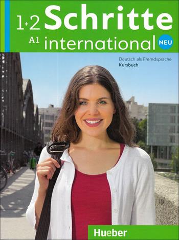 Schritte international. Neu. Deutsch als Fremdsprache. Kursbuch. Con espansione online. Vol. 1-2: A1  - Libro Hueber 2018 | Libraccio.it