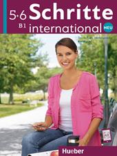 Schritte International. Neu. Deutsch als Fremdsprache. Kursbuch. Vol. 5-6: B1