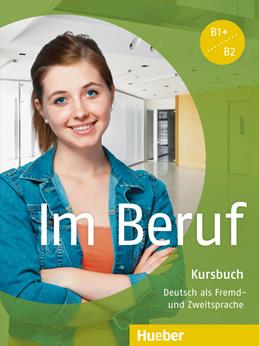 Im Beruf. Kursbuch. e professionali - Sabine Schlüter, Annette Müller - Libro Hueber 2018 | Libraccio.it