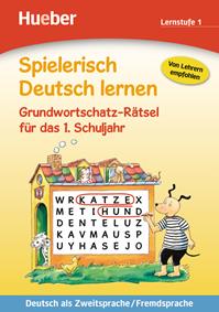 Spielerisch deutsch lernen. Grundwortschatz-rätsel, lernstufe 1 - Agnes Holweck, Bettina Trust - Libro Hueber 2018 | Libraccio.it