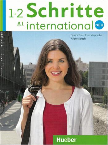 Schritte international. Neu. Deutsch als Fremdsprache. Arbeitsbuch. Per le Scuole superiori. Con 2 CD Audio. Vol. 1-2: A1  - Libro Hueber 2018 | Libraccio.it