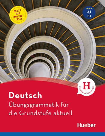 Übungsgrammatik für die Grundstufe aktuell. Per le Scuole superiori - Anneli Billina, Monika Reimann - Libro Hueber 2020 | Libraccio.it